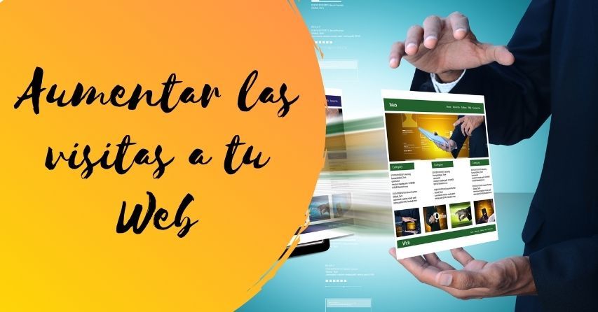 Cómo aumentar el tráfico de tu página web